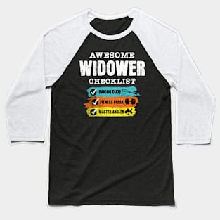 Awesome widower checklist Baseball T-Shirt